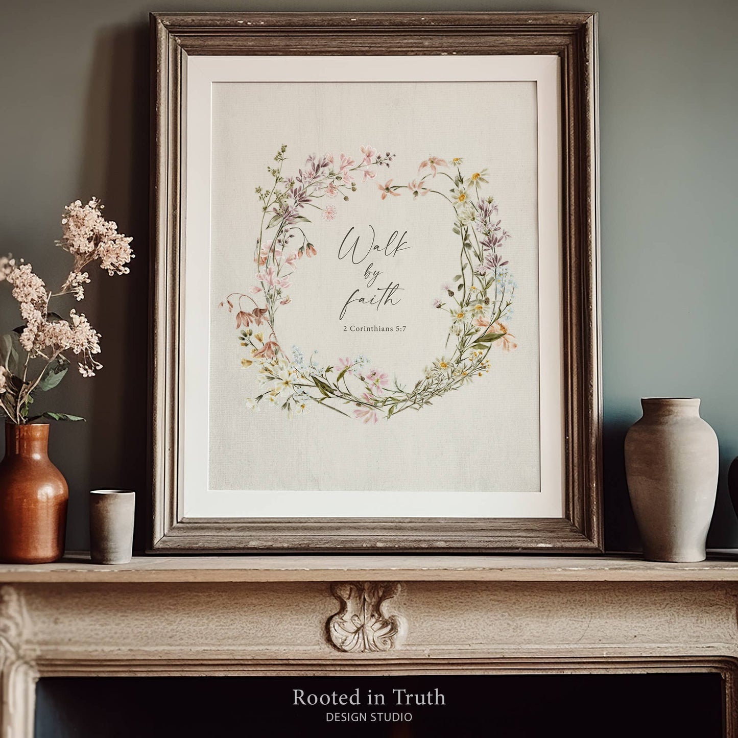 Walk by Faith Floral Wreath Art Print