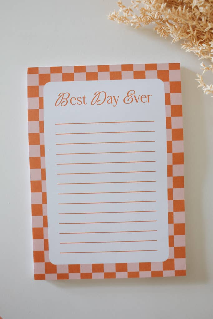 Best Day Ever Notepad