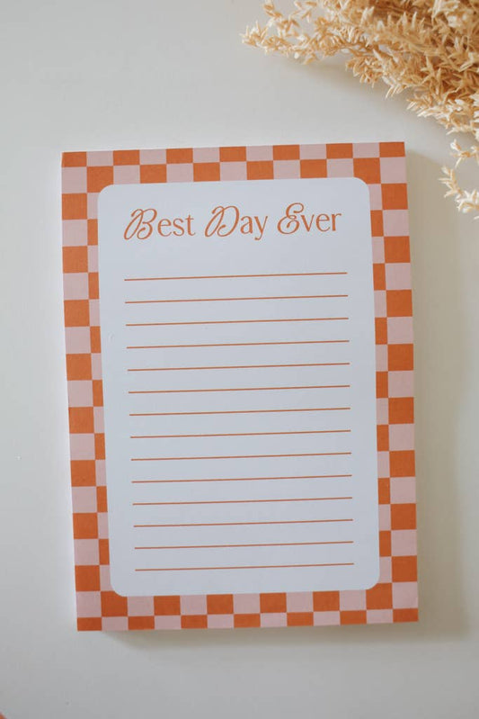 Best Day Ever Notepad