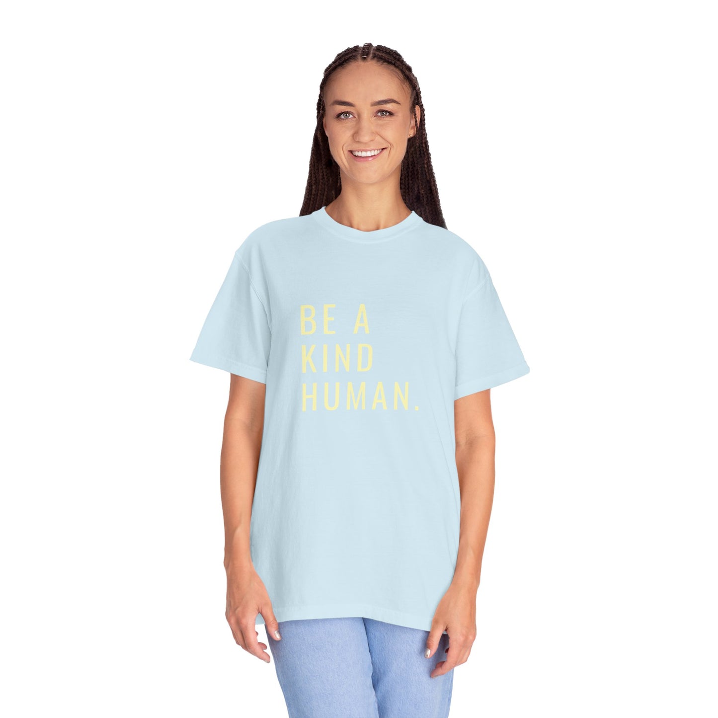 Be A Kind Human Tee | Comfort Colors Graphic T-Shirt